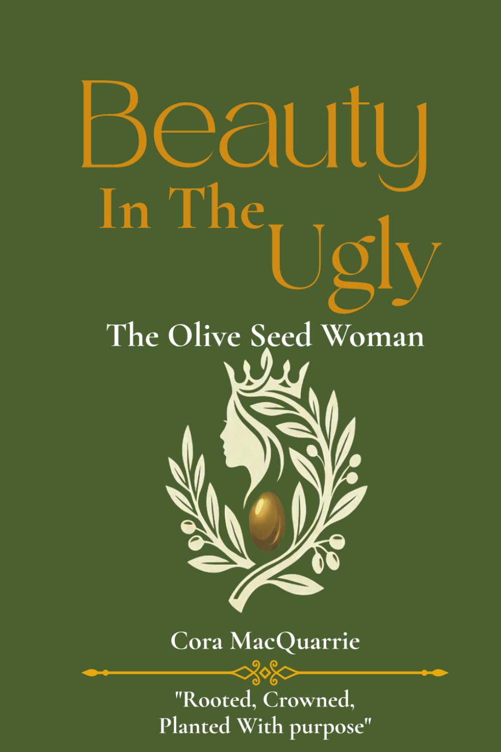 Beauty In The Ugly: The Olive Seed Woman