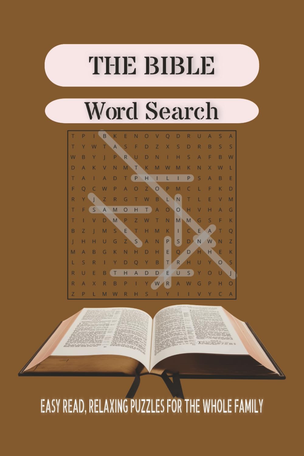 Bible Word Search Puzzle Book for Adults: 50+ Easy-to-Read Christian Word Searches about Bible Stories, People & Places: Large Print | 6x9 | Fun & ... Puzzles for Relaxation, Learning & Quiet Time
