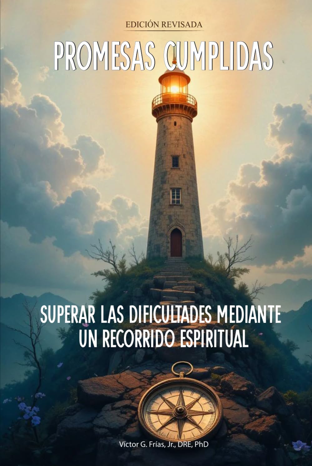 Promesas cumplidas: Superar las dificultades mediante un recorrido espiritual