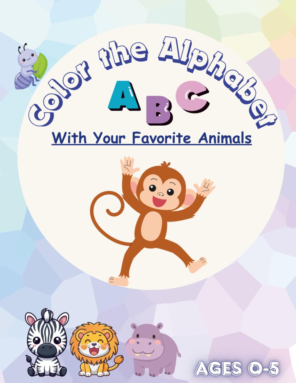 Color the Alphabel: With Your Favorite Animals