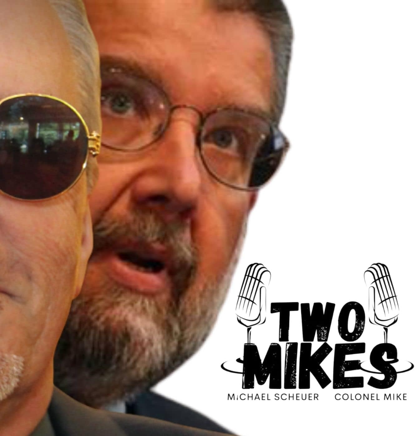 Two Mikes with Dr Michael Scheuer and Col Mike