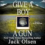 Cover of Give a Boy a Gun