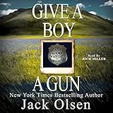 Give a Boy a Gun