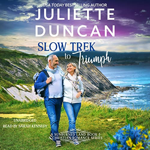 Slow Trek to Triumph by Juliette Duncan episode artwork