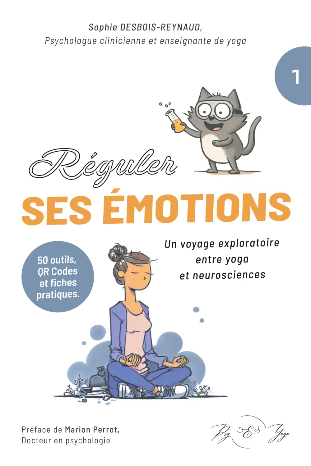 Réguler ses émotions: Un voyage exploratoire entre yoga et neurosciences