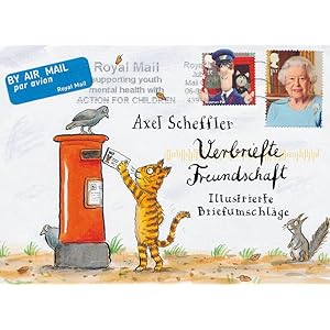 Axel Scheffler: Verbriefte Freundschaft: Illustrierte Briefumschläge Taschenbuch – 11. März 2022