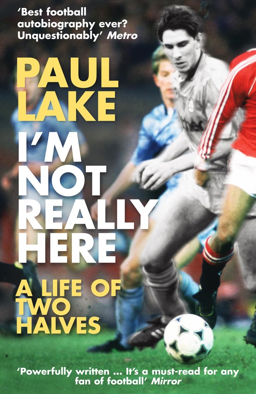 I'm Not Really Here: A Life of Two Halves