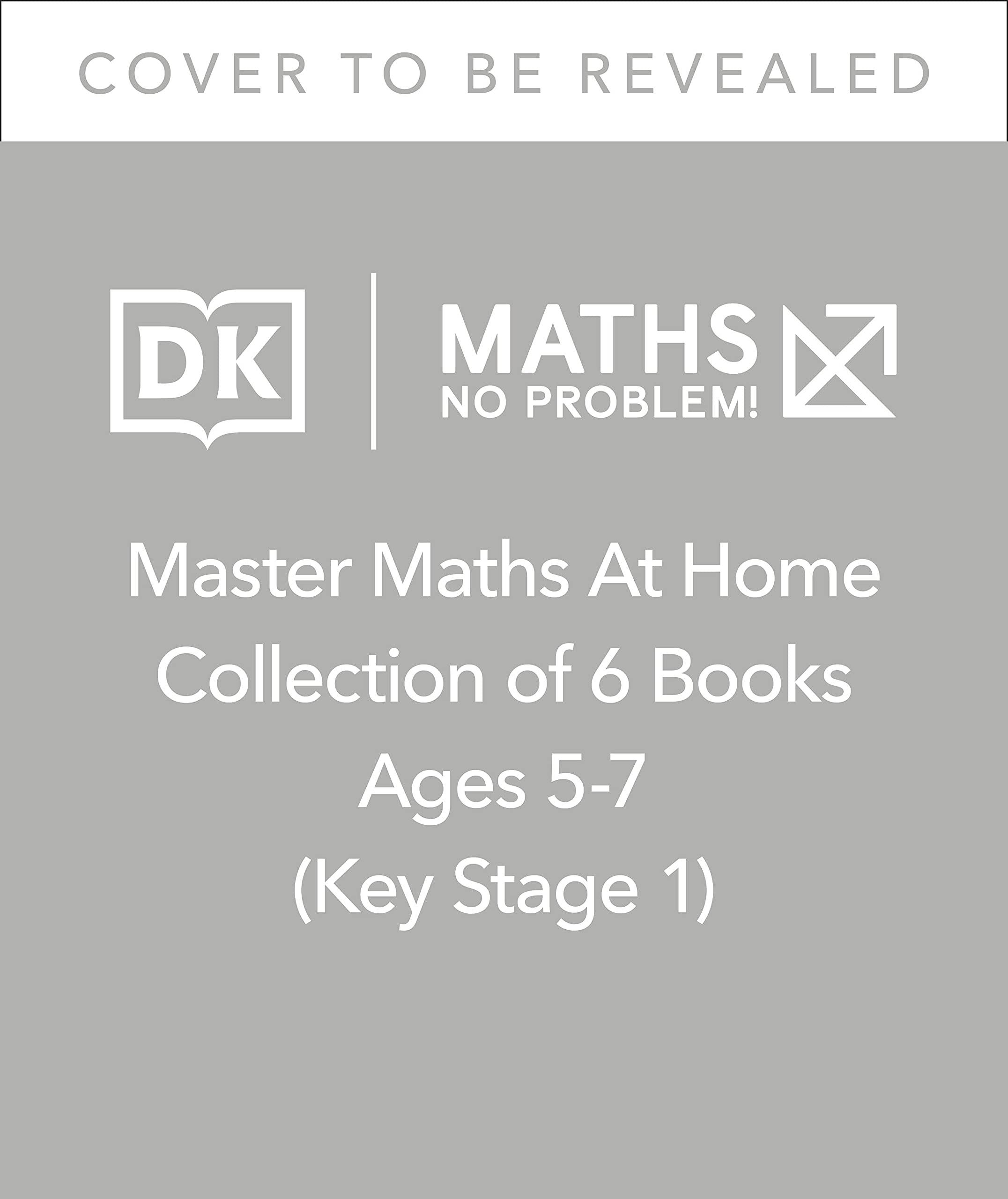 Maths ― No Problem! Collection of 6 Workbooks, Ages 5-7 (Key Stage 1)