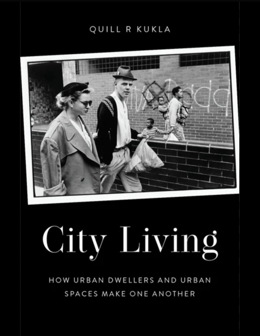 Buy City Living: How Urban Spaces and Urban Dwellers Make One Another — BookShops.in