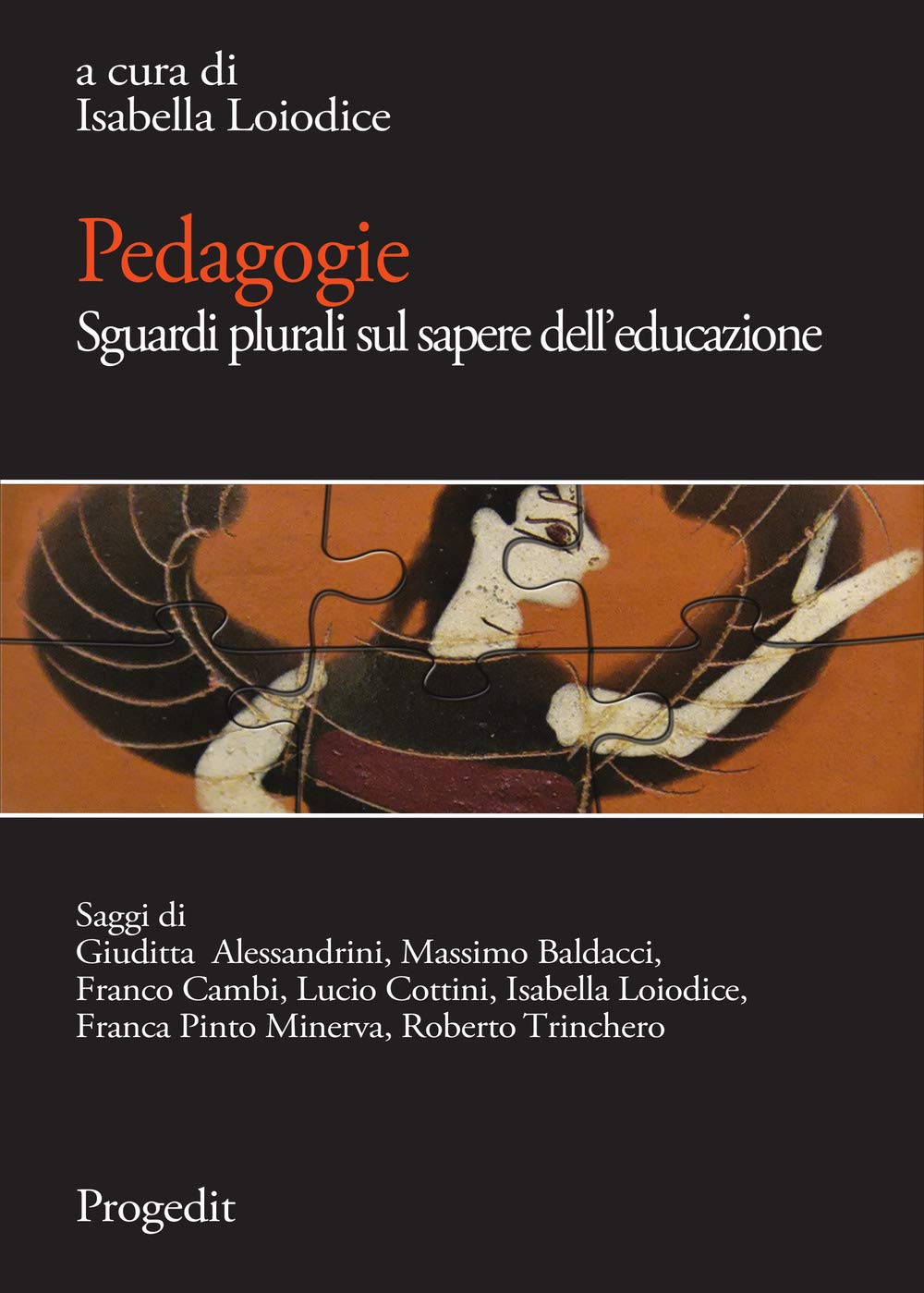 Pedagogie. Sguardi Plurali Sul Sapere Dell'educazione - 4
