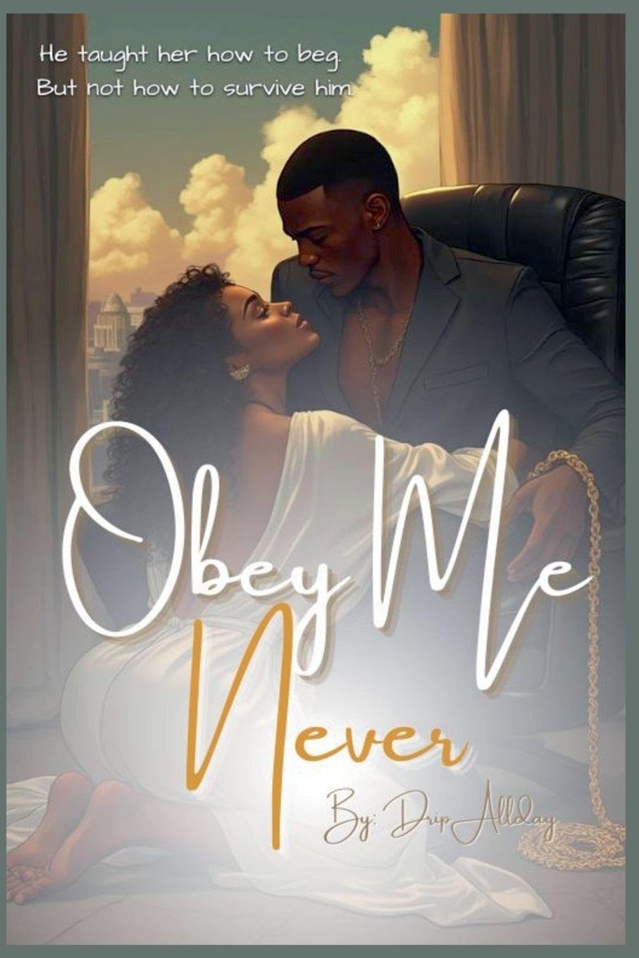 Obey Me Never: 1