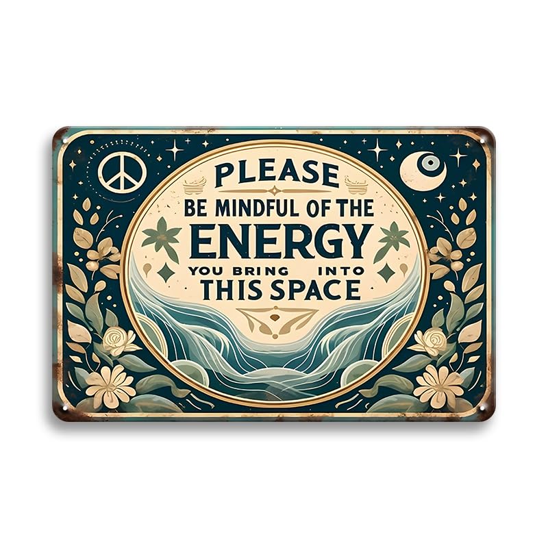 Wall Decor Sign Bedroom Door Decor Please Be Mindful Of The Energy You Bring Into This Space Signs Spiritual Decor Hanging Signs 12x8 Inches