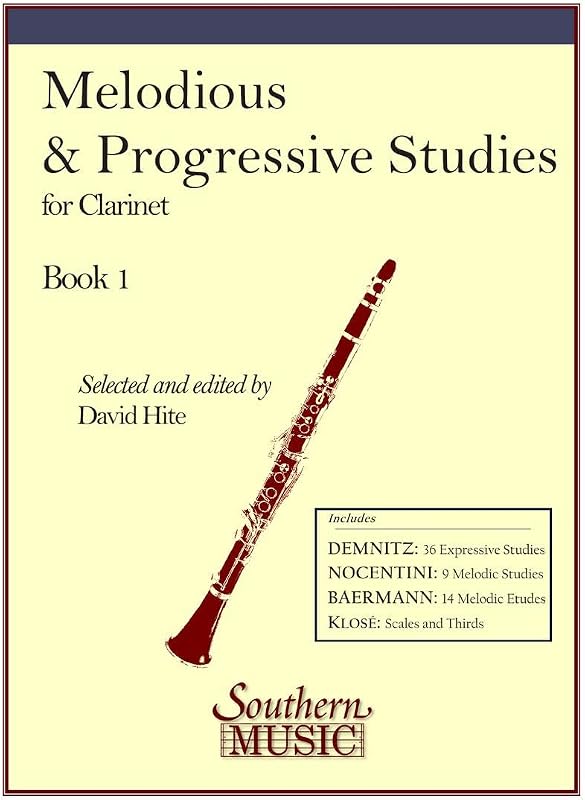 Estudios melódicos y progresivos: Libro 1 para clarinete en si bemol | Colección de partituras para clarinete de David Hite | 84 estudios de Demnitz, Nocentini, Baermann y Klose | Estudios de clarinete de segundo grado