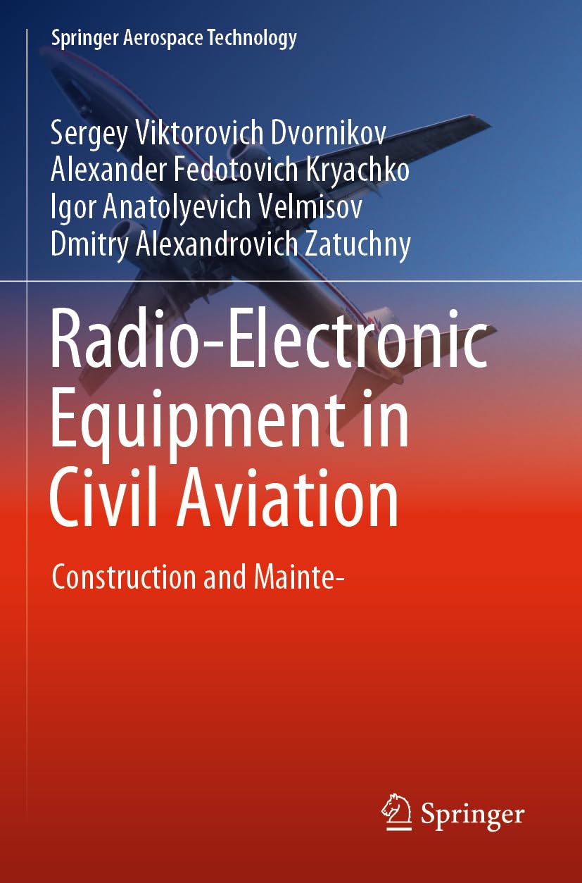 Radio-Electronic Equipment in Civil Aviation: Construction and Maintenance