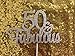 50 and Fabulous Rose Gold Glitter 50th Birthday Cake Topper for Women