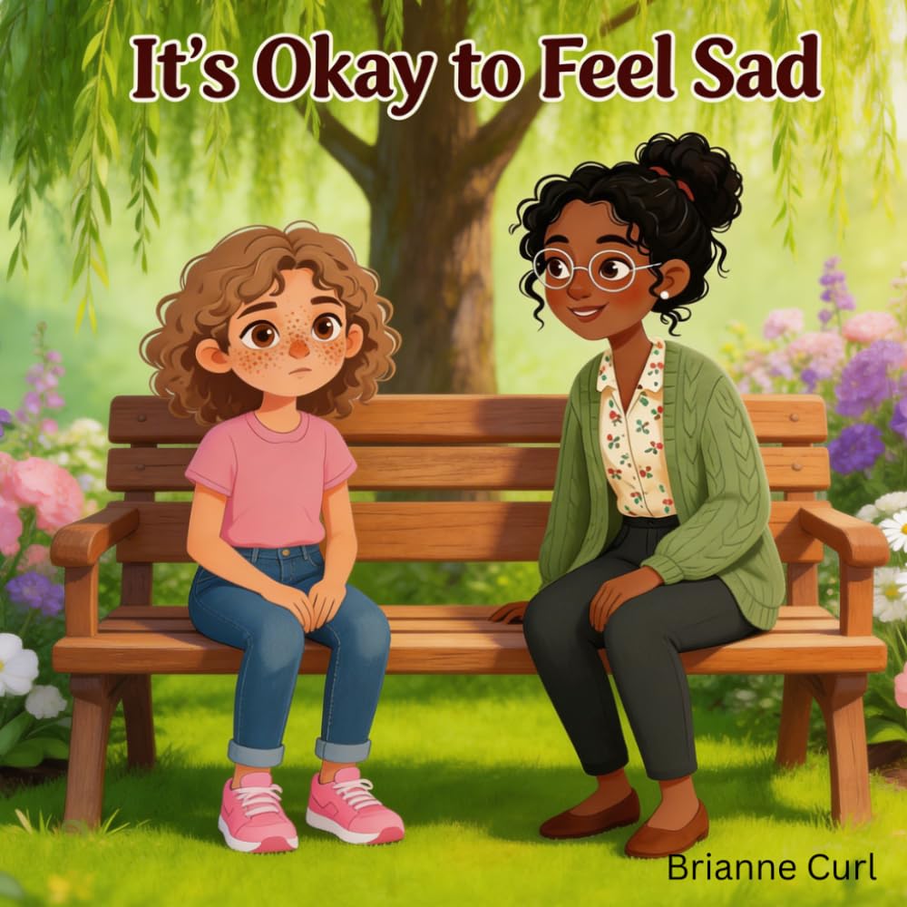 It's Okay to Feel Sad (The Little Learners: Social Stories Series)