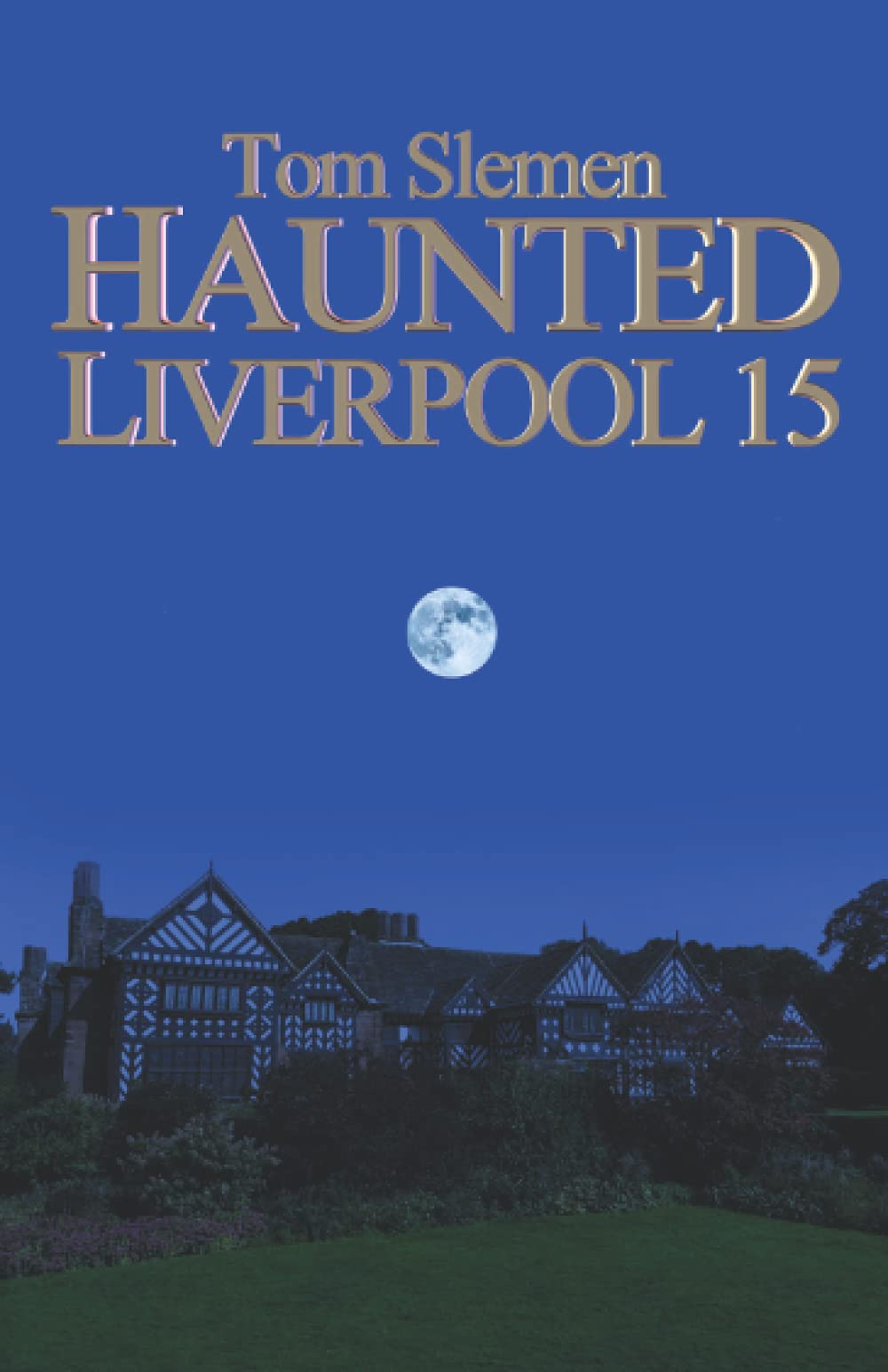 Haunted Liverpool 15