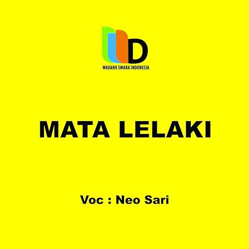 Mata Lelaki By Neo Sari On Amazon Music Amazon Co Uk Matalelaki #suaradj #djqueencarolline program #suaradj eps.16 dj perform menampilkan dj damequeen carolline. mata lelaki by neo sari on amazon music