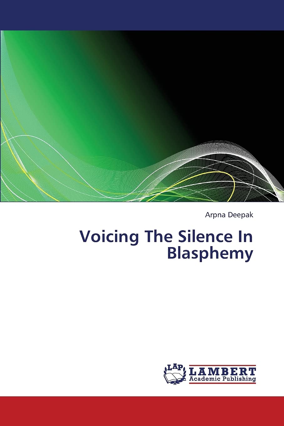 Voicing The Silence In Blasphemy
