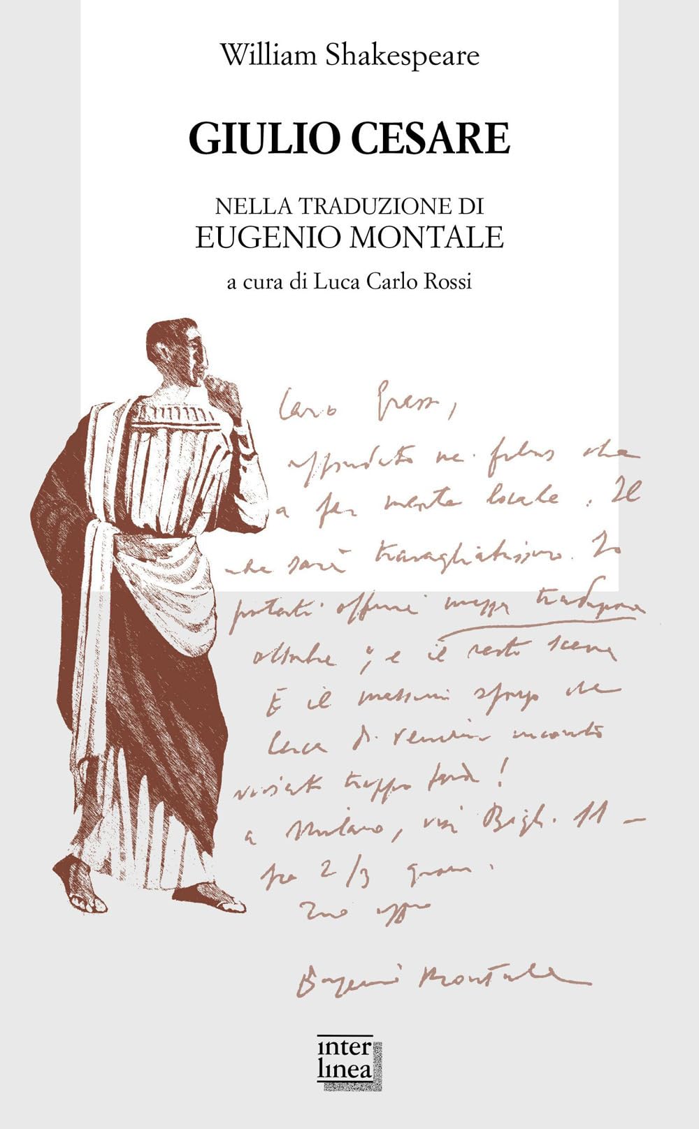 Giulio Cesare Nella Traduzione Di Eugenio Montale - 4