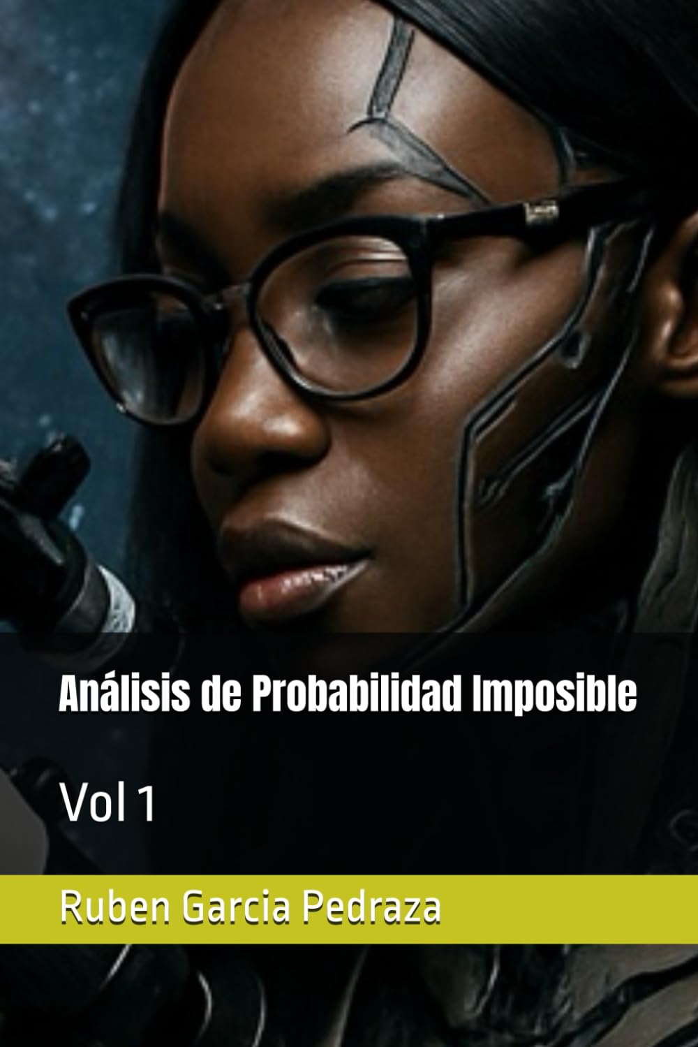 Análisis de Probabilidad Imposible: Vol 1
