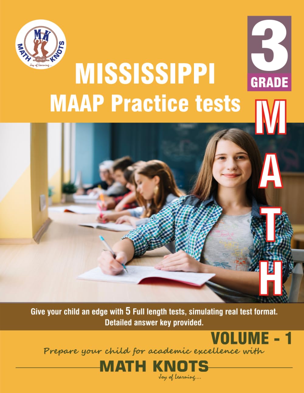 Mississippi Academic Assessment Program (MAAP) , 3rd Grade MATH Practice Tests ,Volume 1