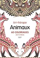 Animaux : 60 coloriages anti-stress 2012206344 Book Cover