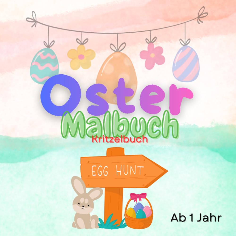 Ostermalbuch XL 50 Motive für Kinder von 1-8 Jahren: Kritzelbuch zum Thema Ostern Malbuch