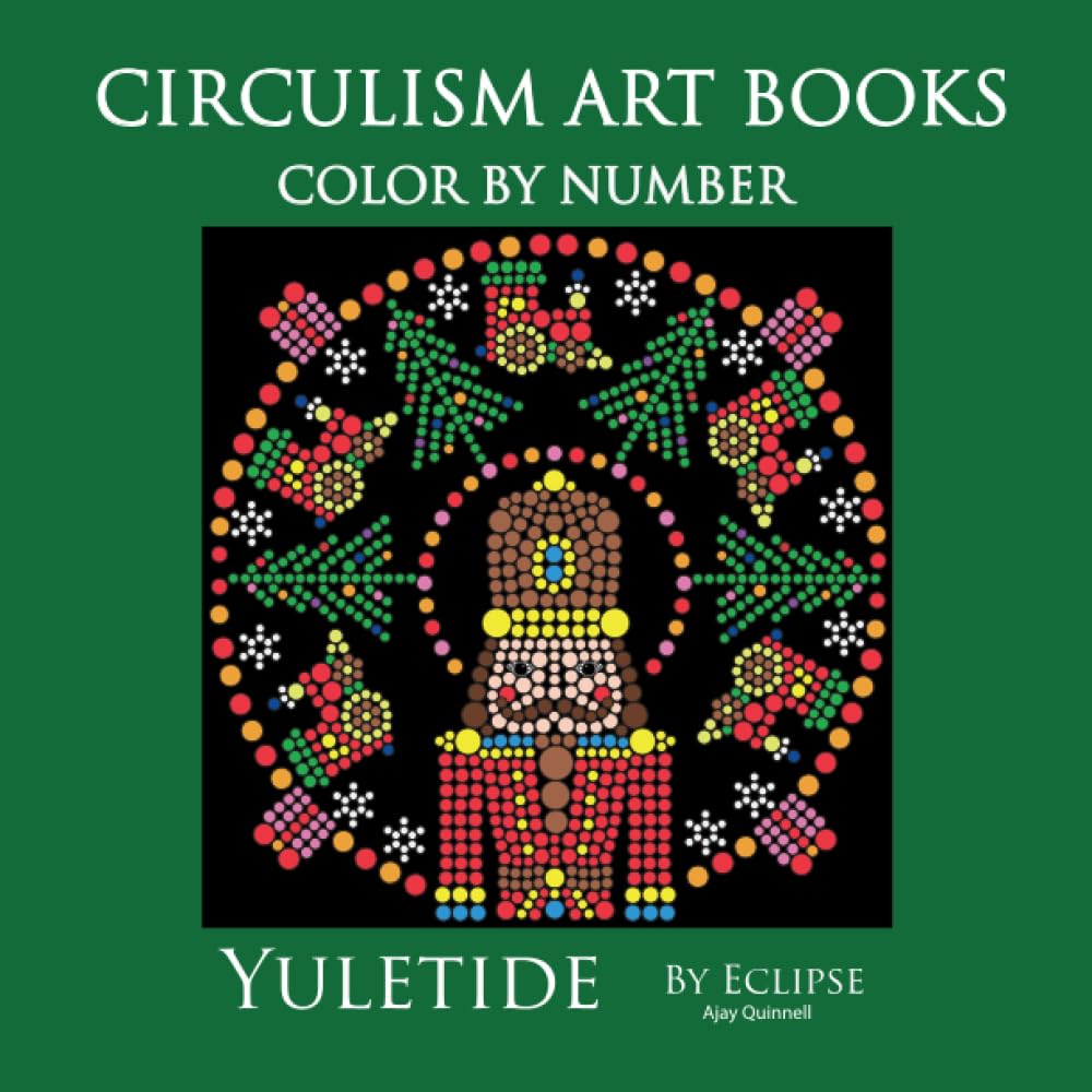 Yuletide Color by Number Circulism Christmas book : Superior Paper Edition