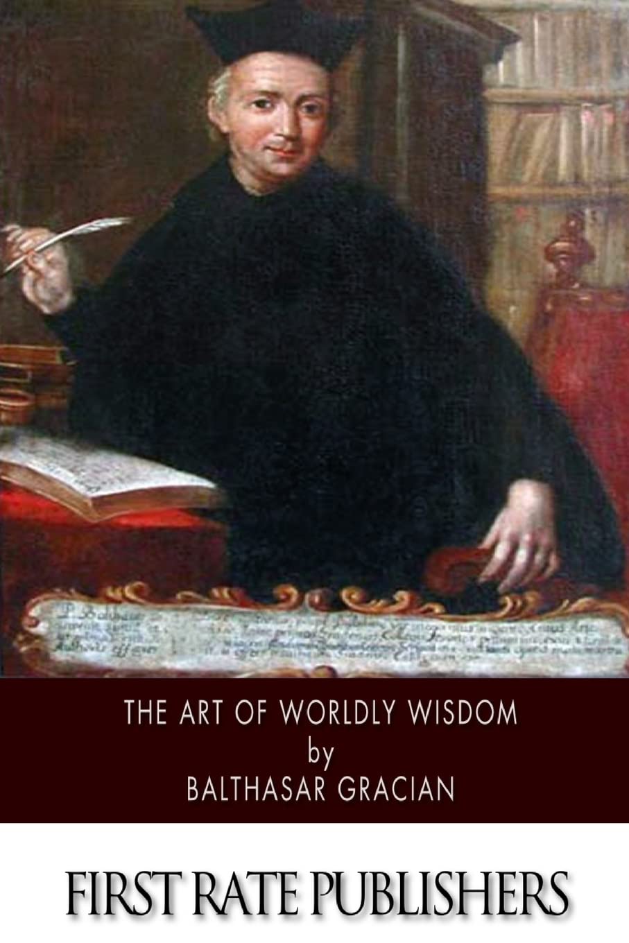 The Art of Worldly Wisdom