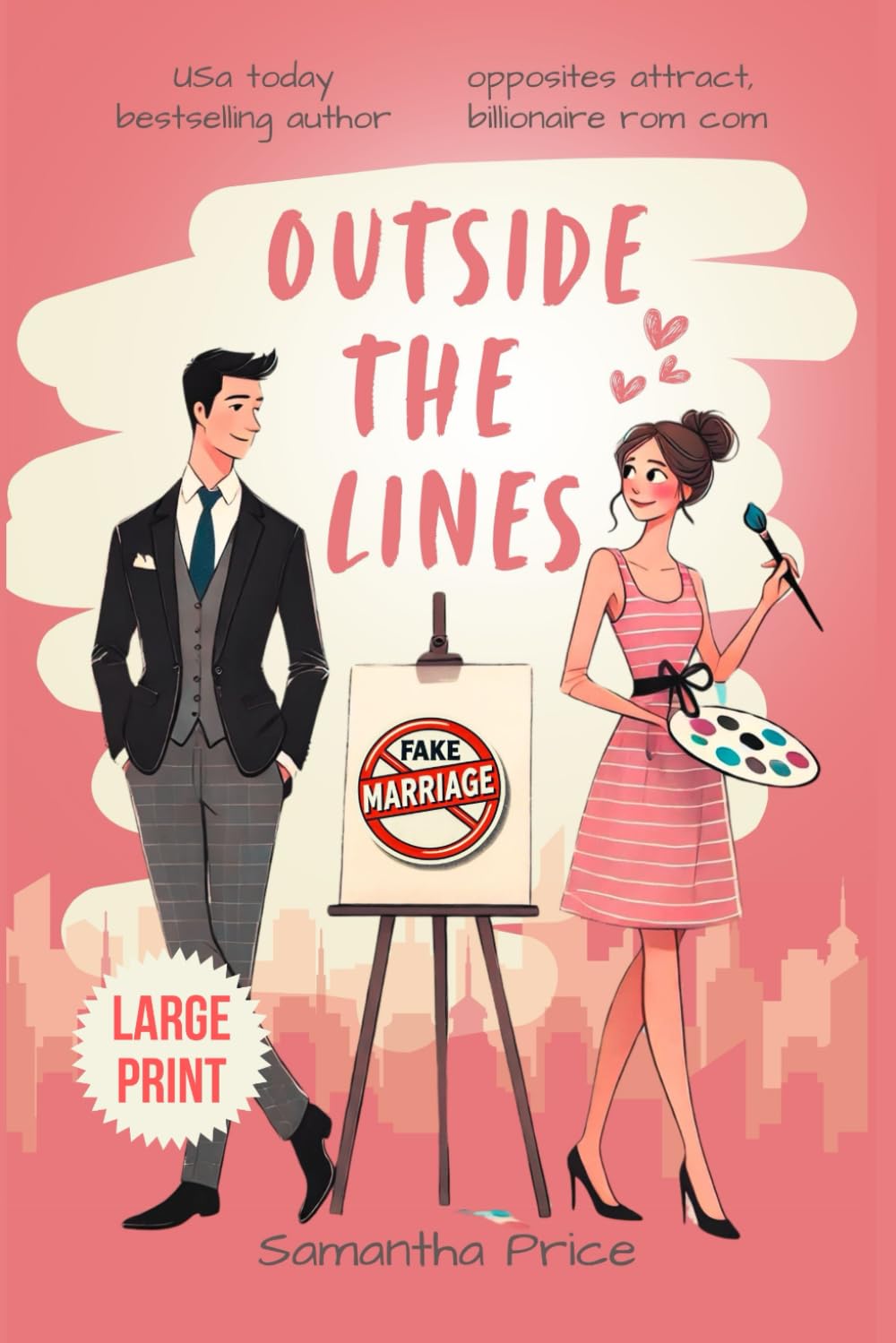 Outside the Lines LARGE PRINT (Drawn to Him: A Billionaire Rom Com Trilogy - Large Print Editions)