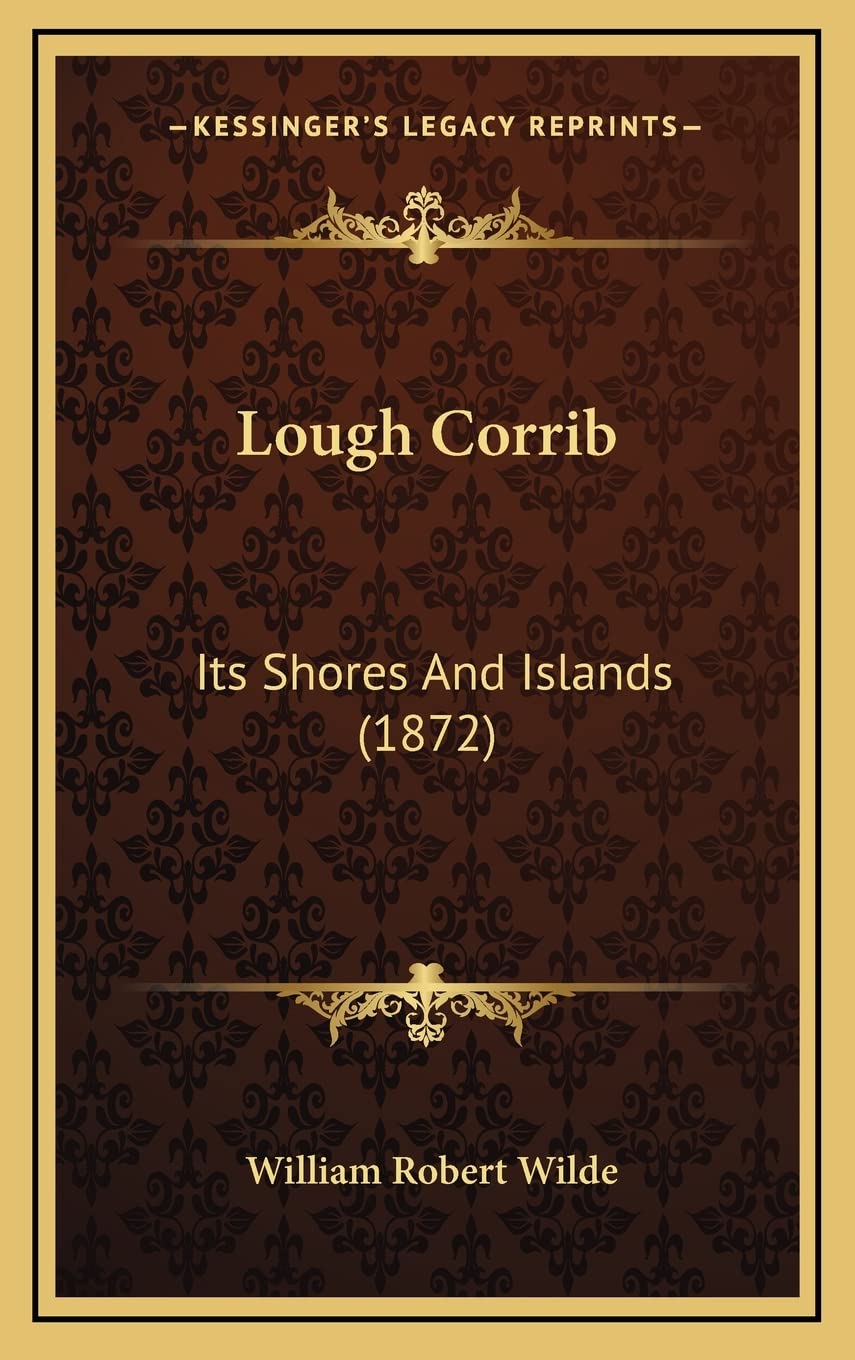 Lough Corrib: Its Shores And Islands (1872)