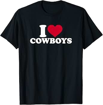 I heart cowboys shirt Clearance