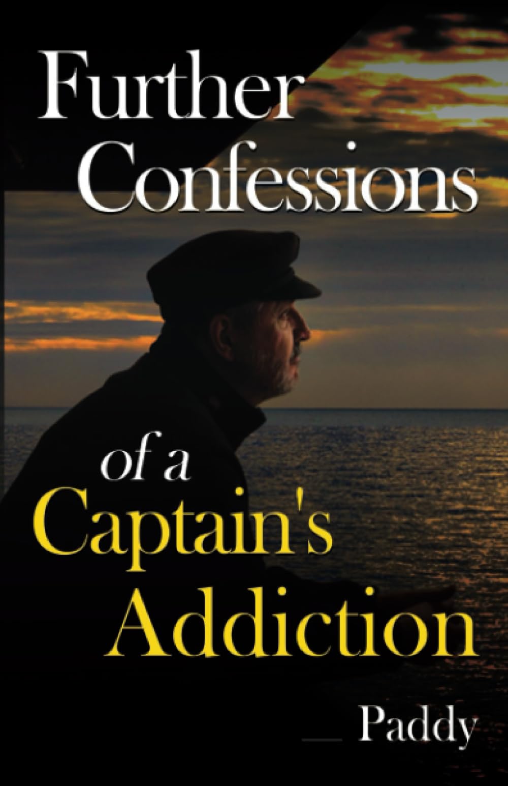 Further Confessions of a Captain's Addiction
