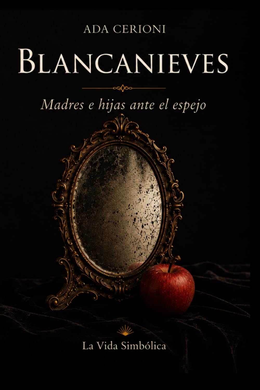 Blancanieves: Madres e hijas ante el espejo