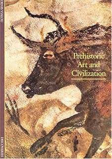 Prehistoric Art and Civilization (Abrams Discoveries)