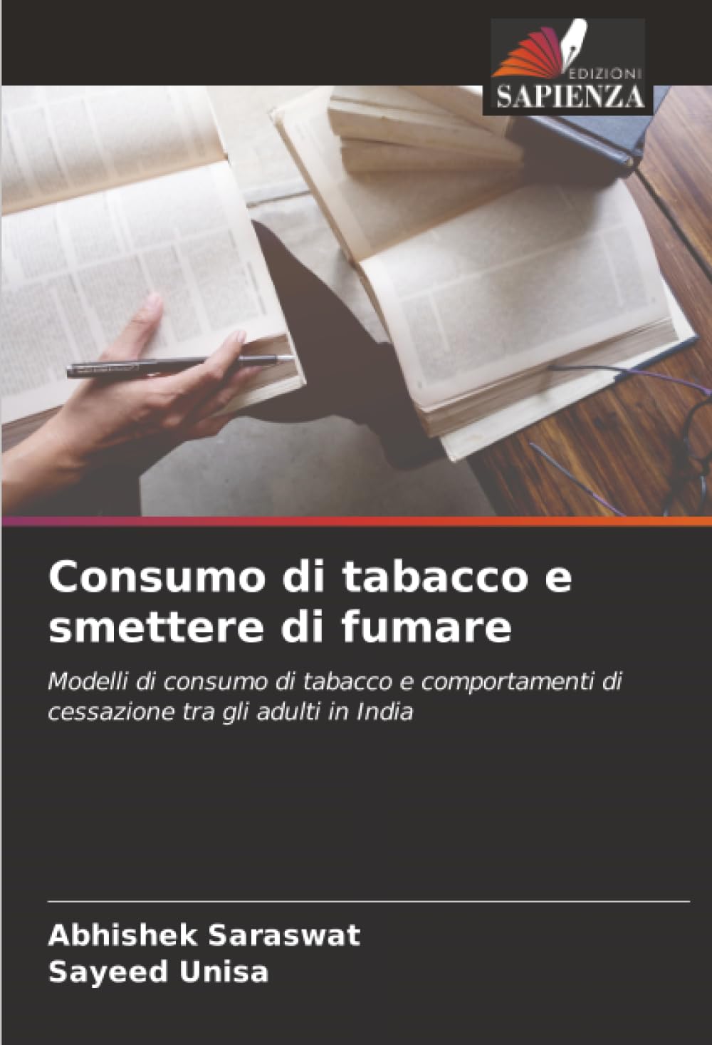 Consumo di tabacco e smettere di fumare: Modelli di consumo di tabacco e comportamenti di cessazione tra gli adulti in India