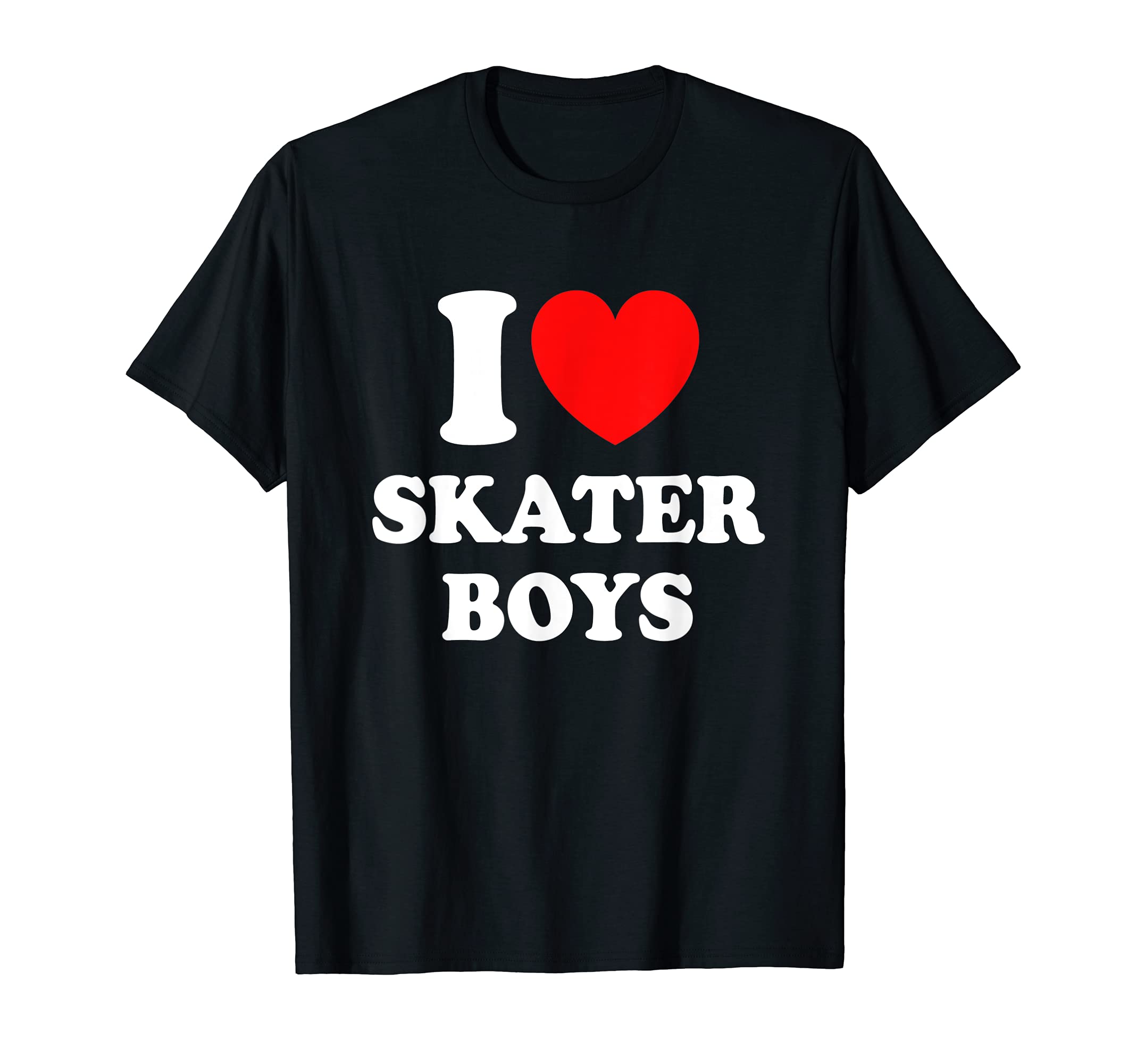I Love Skater Boys for Skateboard Girls Mothers Day T-Shirt