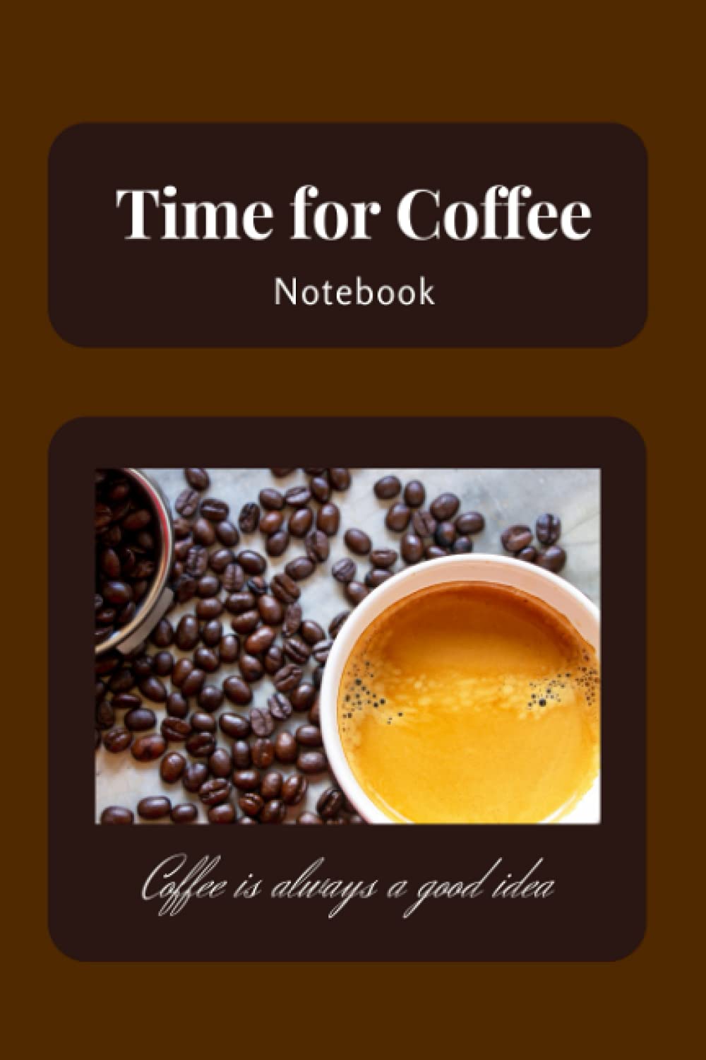 Time for Coffee: Notebook