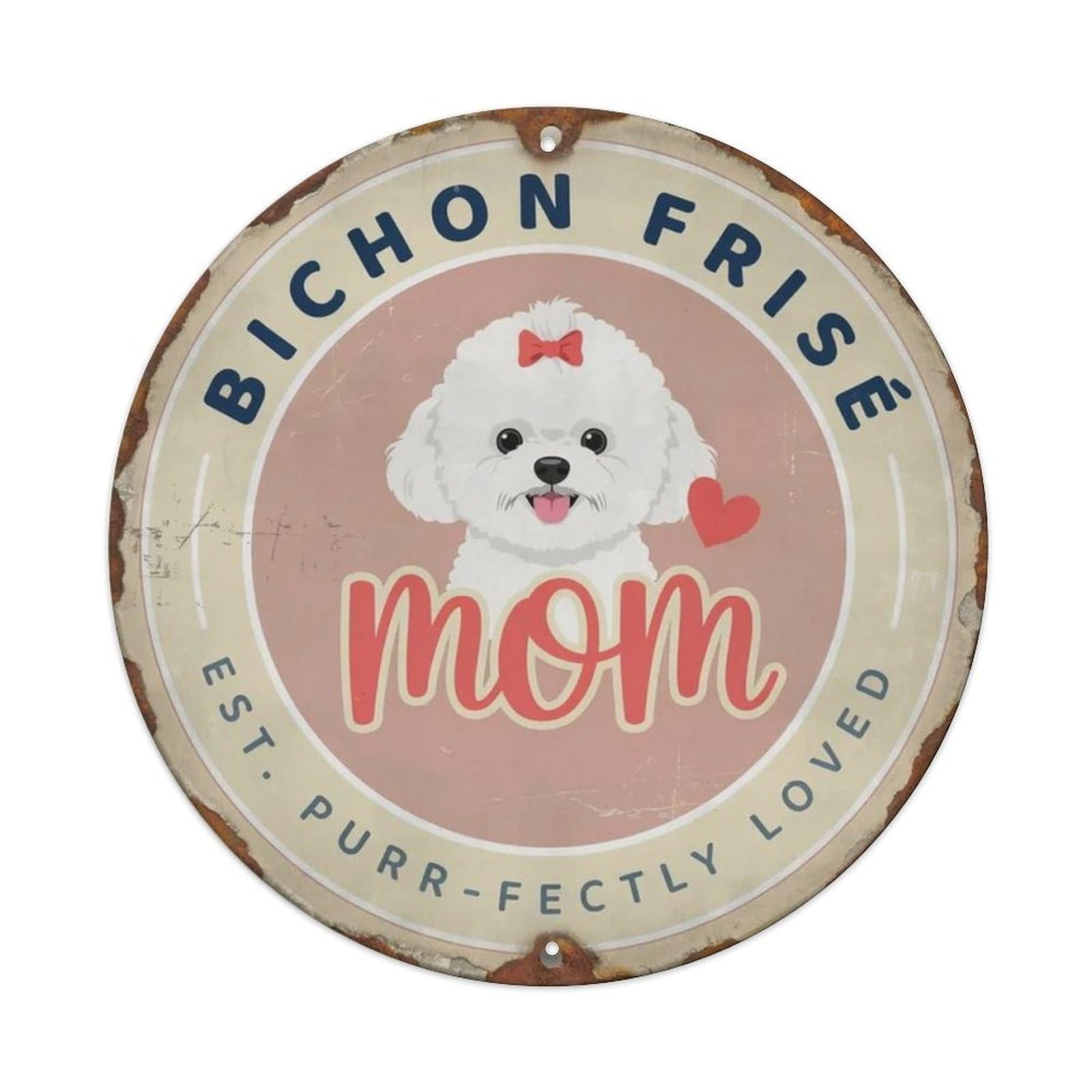 Bichon Frise Mom Metal Tin Sign Plaque
