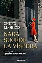 Nada sucede la víspera (Best Seller)