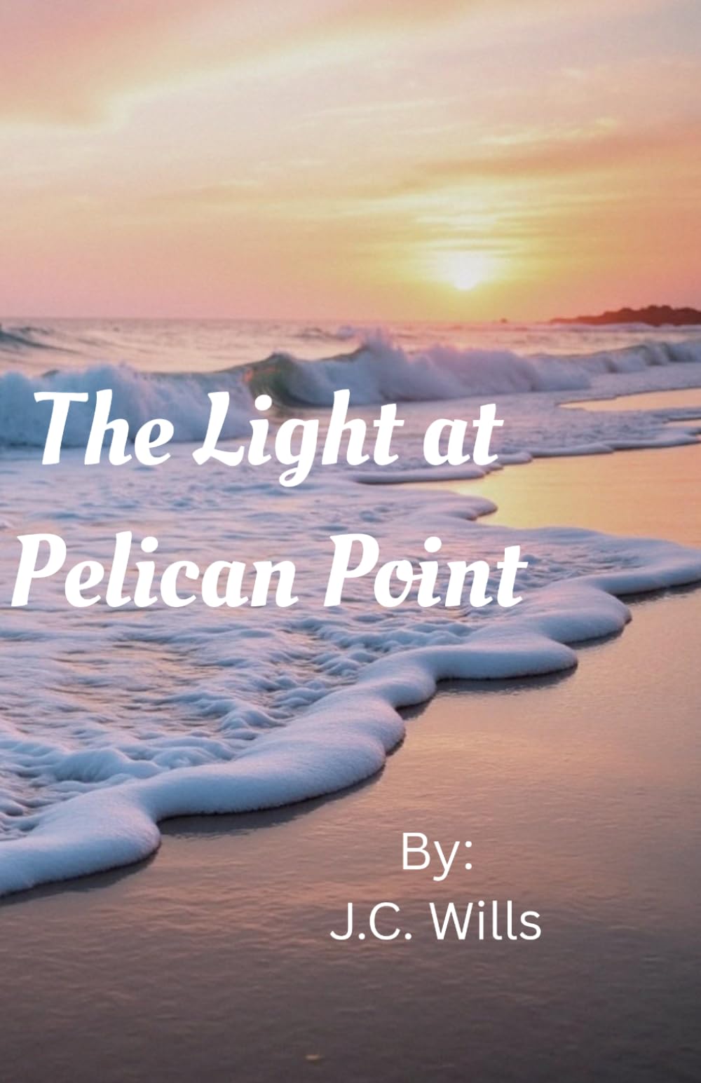 The Light at Pelican Point: Waterly Cove Romance Book two (The Waterly Cove Romance Series)