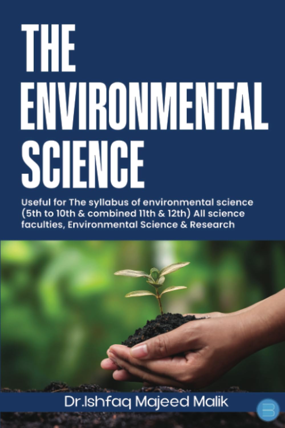 THE ENVIRONMENTAL SCIENCE