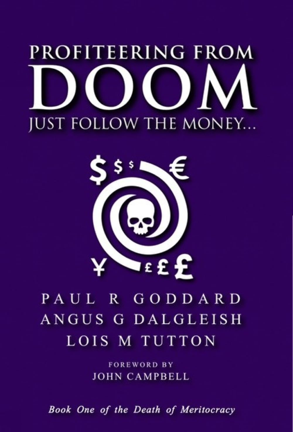 Profiteering from Doom by Angus G Dalgleish (Paperback Book)
