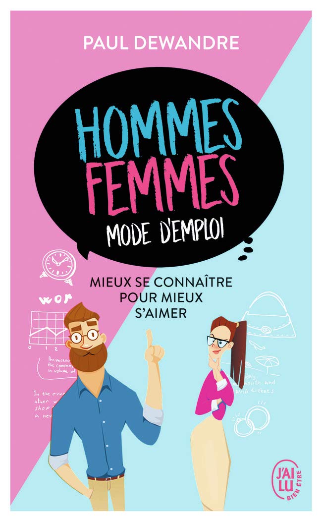 Hommes-femmes : mode d'emploi: Mieux se connaître pour mieux s'aimer (Mars & Vénus)