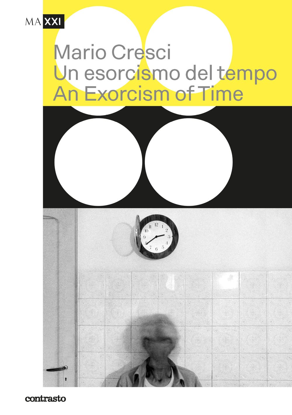 Mario Cresci. Un Esorcismo Del Tempo-An Exorcism Of Time. Ediz. Bilingue - 4