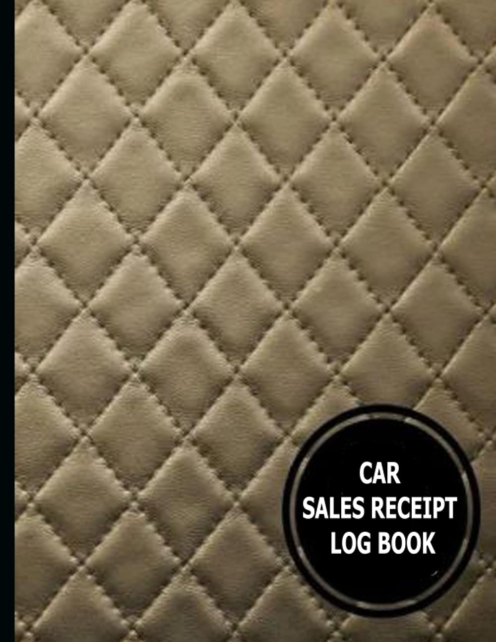 Car Sales Receipt log book: Car sale contract, including car data, seller, buyer, and car value on one page, 120 pages 8.5X11"