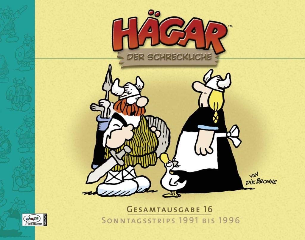 Hägar der Schreckliche Gesamtausgabe 16: Sonntagsstrips 1991 bis 1996
