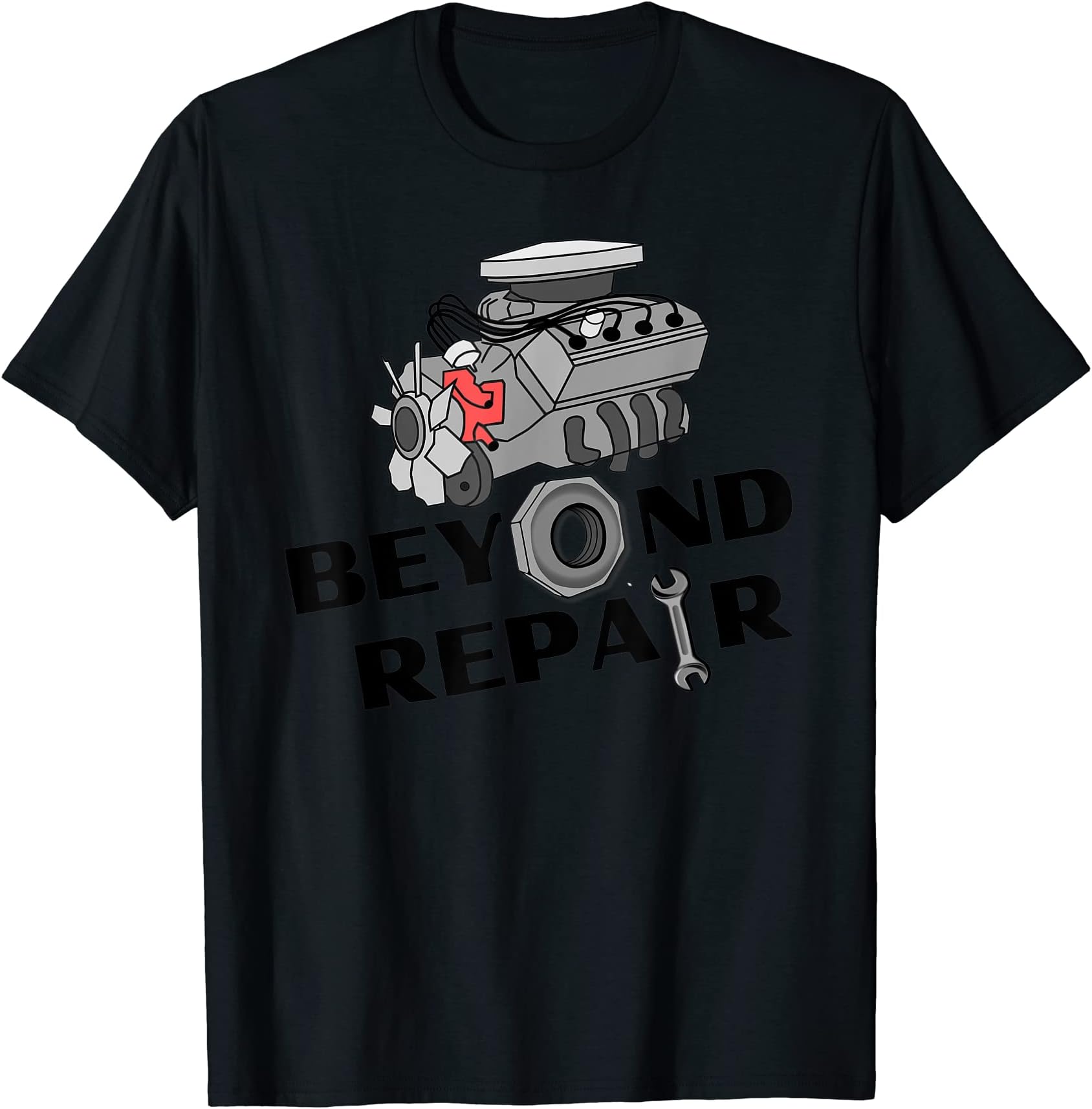 Beyond Repair Mechanic Workshop Dad Joke EngineerCool Engine Auto Mechanic Engineer Workshop Handyman Garage T-Shirt