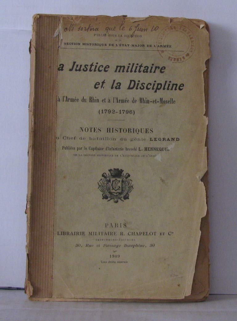 Buy La justice militaire et la discipline à l'armée du Rhin et à l ...